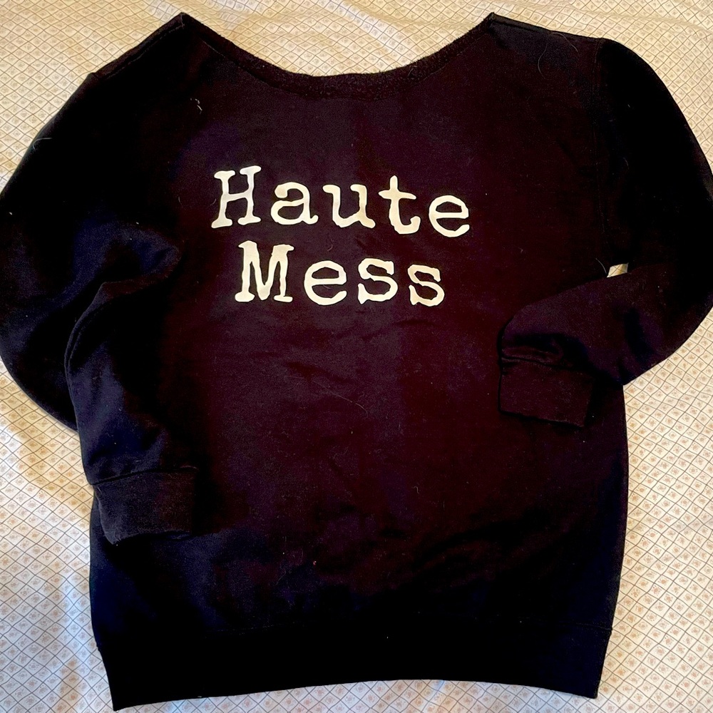 Black Haute Mess Sweatshirt - XL